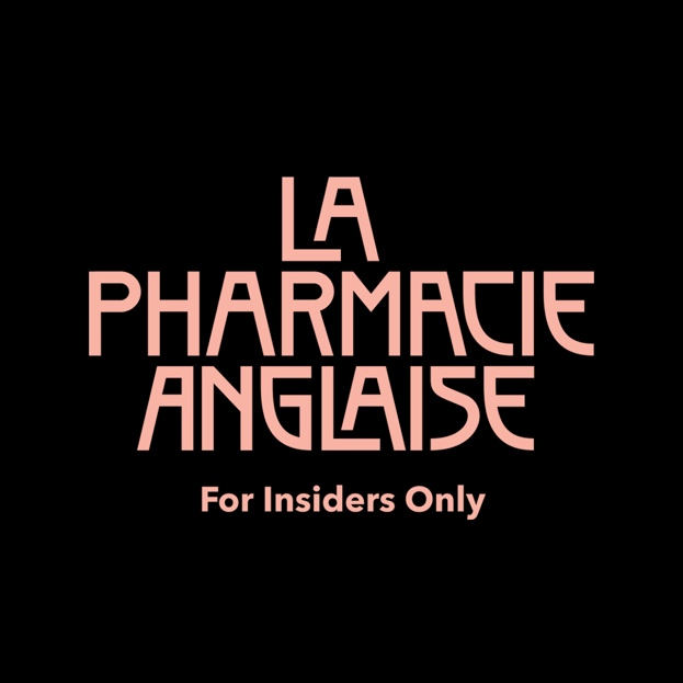 La Pharmacie Anglaise – For Insiders Only